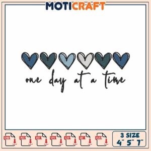 One Day At A Time Embroidery Design