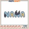 Nana Embroidery Design, 3 Sizes