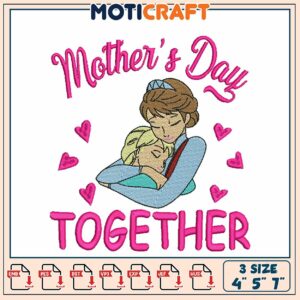 Mothers Day Embroidery Design Frozen