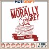 Morally Grey Book Club Embroidery Design 1 Morally Grey Book Club Embroidery Design