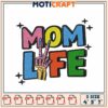 Mom Life Embroidery Design 4x5x7 Inch 2 Mom Life Embroidery Design 4x5x7 Inch
