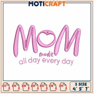 Mom Embroidery Design, 3 Sizes, 4x5x7 inch