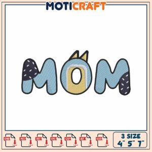 Mom Embroidery Design 4x5x7 Inch