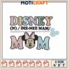 Minnie Mouse Mom Disney Embroidery Design