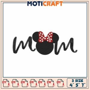 Minnie Mom Embroidery Design 3 Sizes
