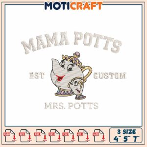 Mama Potts Embroidery Design 3 Sizes
