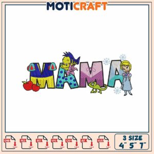 Mama Embroidery Design 4x5x7 Inch
