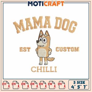 Mama Dog Embroidery Design Chilli