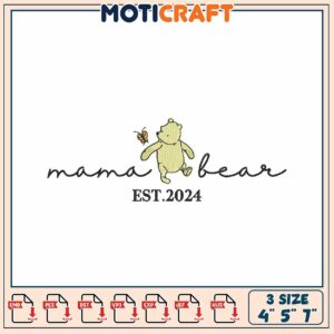 Mama Bear Embroidery Design with Established Year 2024