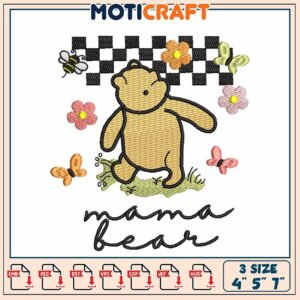 Mama Bear Embroidery Design 4x5x7