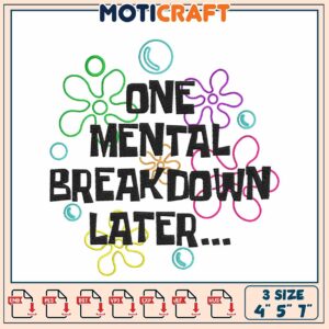 Mental Breakdown Embroidery Design