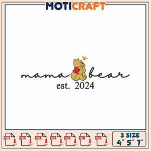 Mama Bear Embroidery Design Established 2024 for DIY Projects
