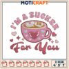 Embroidery Design I'm a Sucker for You