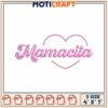 Mamacita Embroidery Design 3 Sizes