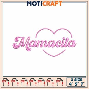 Mamacita Embroidery Design 3 Sizes