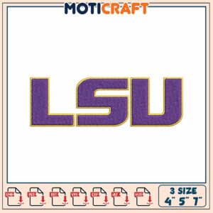 LSU Embroidery Design 3 Sizes 4x5x7 Inch