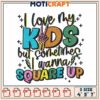Kids Embroidery Design I Love My Kids