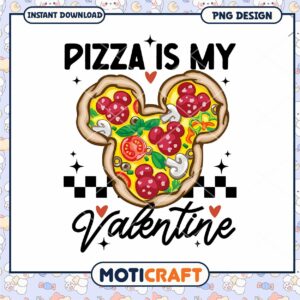 Pizza Is My Valentine png, mickey mouse head png, valentine png