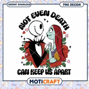 Not Even Death Can Keep Us Apart png, happpy valentine day png