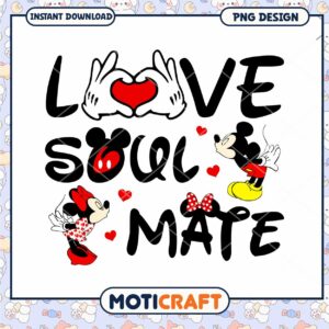 Mickey Love Soul Mate png, Mickey mouse png, valentine png