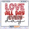 Love All Day Every Day png, font valentine png, valentine png 2 Love All Day Every Day png, font valentine png, valentine png
