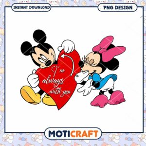 I'm Always With You png, mickey and minnie png, valentine png