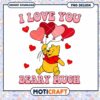 I Love You Beary Much png, winnie the pooh png, valentine png 1 I Love You Beary Much png, winnie the pooh png, valentine png