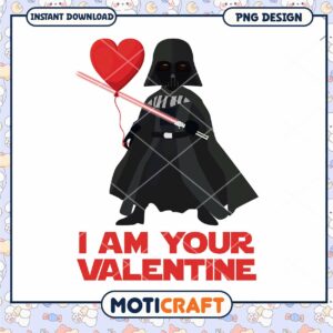 I am your valentine png, star wars png, happy valentine png