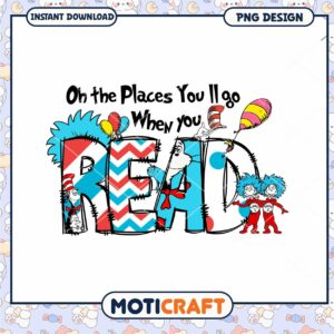 Oh the places you will go when you read png