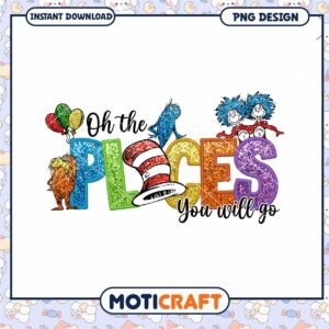 Oh the places you will go png, Dr.Seuss quotes png, quotes png