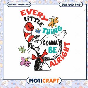 Every little thing gonna be alright svg Every little thing gonna be alright svg