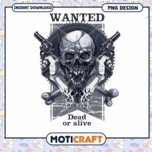 Wanted Skull PNG Design Instant Download