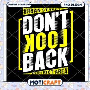 Urban Street Dont Look Back PNG Urban Street Dont Look Back PNG