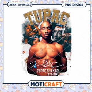 Tupac Shakur PNG Design Instant Download