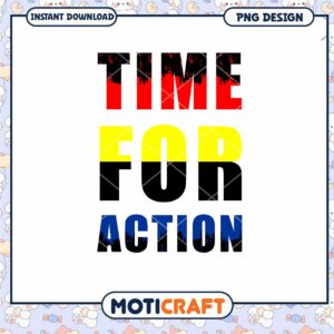Time For Action PNG Design
