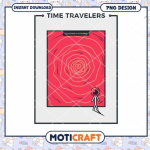 Time Traveler PNG Design Instant Download
