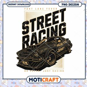 Street Racing PNG Design Instant Download