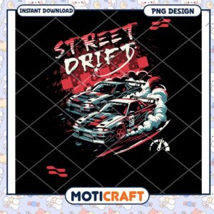 Street Drift PNG Design Instant Download