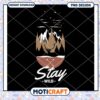 Stay Wild PNG Design Instant Download 2 Stay Wild PNG Design Instant Download