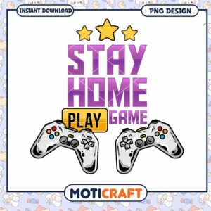 Stay Home Play Game PNG Design