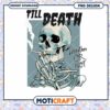 Smoking Skull PNG Till Death Design