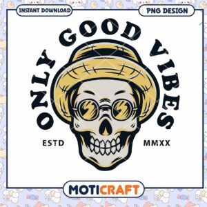 Skull Good Vibes PNG Design