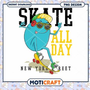Skate All Day PNG Design