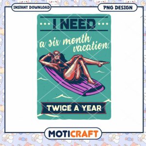 Six Month Vacation PNG Design