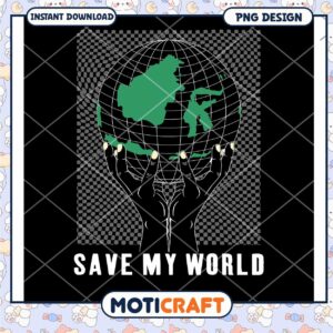 Save My World PNG Design