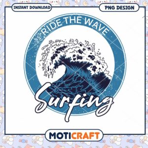 Ride The Wave Surfing PNG Design