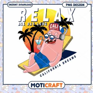 Relax All Day Long California PNG