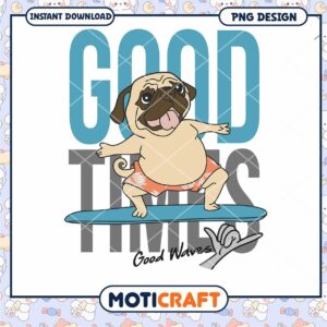 Pug Surfing Good Times PNG