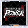 Patience Is Power PNG Design