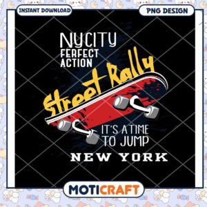 NYC Street Rally Skateboard PNG Design